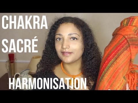 ASMR harmonisation du chakra sacré * séance soin REIKI