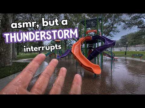 asmr at a park until the thunderstorm - outdoor asmr