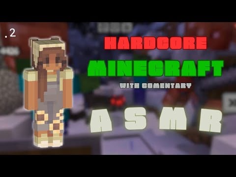 [Minecraft ASMR] I'm never playing hardcore Minecraft again.