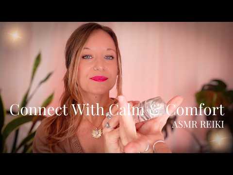 ASMR Reiki For Anxiety & Stress Relief 🌿 Deep Calm & Comfort For Healing