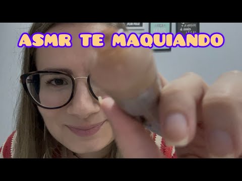 ASMR TE MAQUIANDO - ASMR CASEIRO