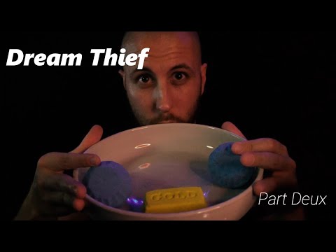 [ASMR[ Dream Thief Part Deux, Personal Attention, Positive Affirmations, Relaxation