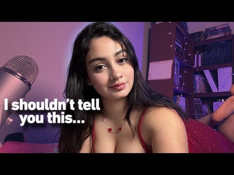 ASMR I Shouldn’t Tell You This… 💋 Valentine Confession