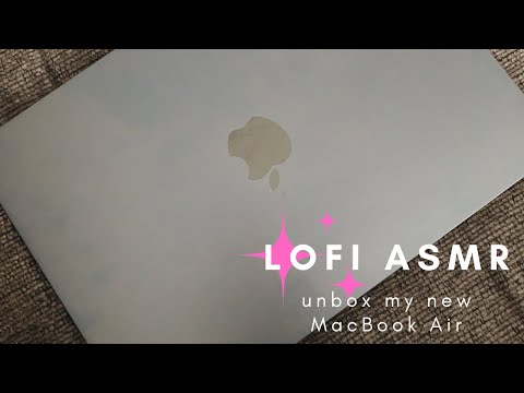 LoFi ASMR || Unboxing My New MacBook Air