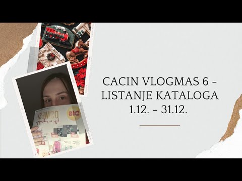 Vlogmas 6/31 🌺 Listanje kataloga