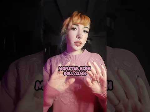 Monster High Doll ASMR