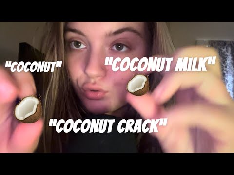 asmr | repeating “coconut” trigger words! 🥥 (“coconut,” “coconut milk,” “coconut crack”) so tingly 💤