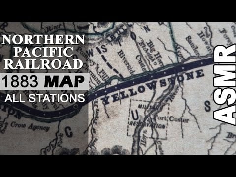 Let's discover "Northern Pacific Railroad" Map from 1883 | All Stops and Stations [ASMR soft spoken]