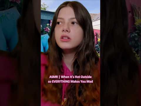 ASMR | When It's Hot Outside so EVERYTHING Makes You Mad ─♡─ #asmr #asmrroleplay #comedyasmr
