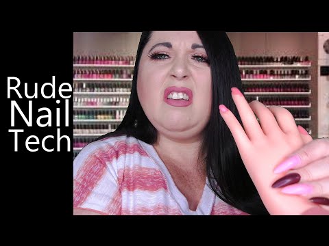 ASMR Rude Nail Tech Ruins Your Nails