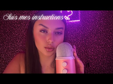 ASMR : SUIS MES INSTRUCTIONS SUPER RELAXANT