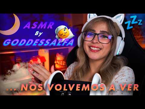 ... NOS VOLVEMOS A ENCONTRAR | ASMR By GODDESSALFA