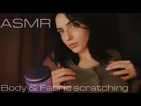 ASMR Body & Fabric Scratching ~