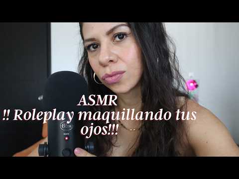 ASMR | Maquillando tus ojitos