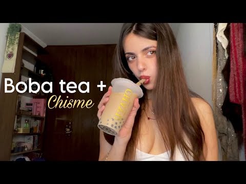 ASMR | Bubble Tea + chismecito 🧋🤎