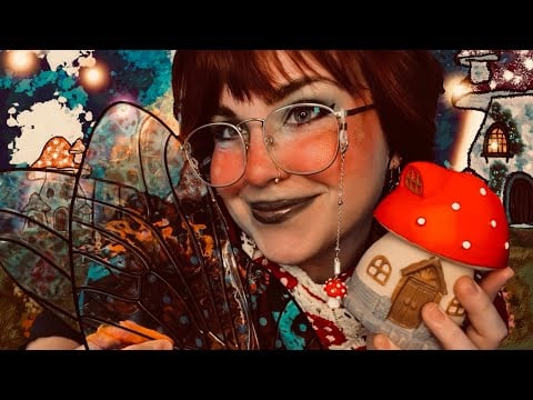 ASMR Autistic: Mushroom Fairy Roleplay 🧚‍♀️🍄🧚(neurodivergent friendly, tingly, fantasy asmr)