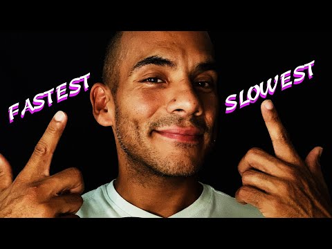 FASTEST SLOWEST ASMR EVER