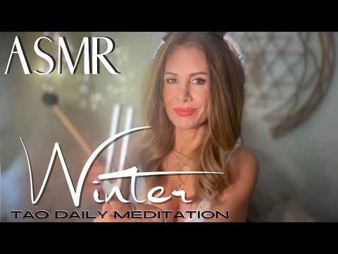 WINTER ☯️ ASMR Tao Daily Meditation✨ DAY 355