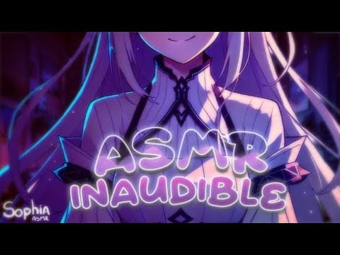 ASMR Inaudible