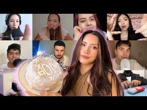 ASMR ESPECIAL +10K!🎉 Mis suscriptores hacen ASMR! 💫 | ASMR en español | Ximena ASMR