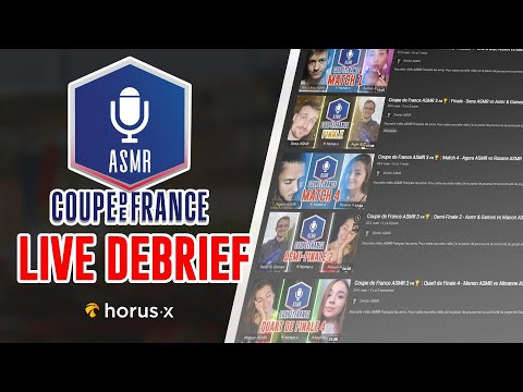 [ REDIFF ] LIVE ASMR FR 🔴 : Débrief #CDFASMR2022