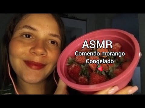 ASMR - Comendo morango congelado com sons de mastigação 🍓 eating strawberry 