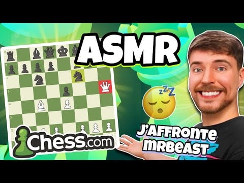 ASMR Français • Je JOUE aux ECHECS et J’AFFRONTE MRBEAST ! 😴💤 (j’suis un bot 😭)