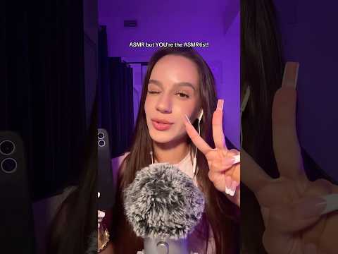 ASMR but YOU’re the ASMRtist! (p.2) 😍 #asmr #asmrvideo #asmrsounds #sleep #tingles