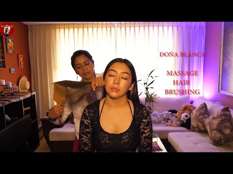 DOÑA BLANCA, ECUADORIAN FULL BODY MASSAGE, ASMR SLEEP,  RELAXATION, HEAD, FOOT, SHOULDER, BELLY