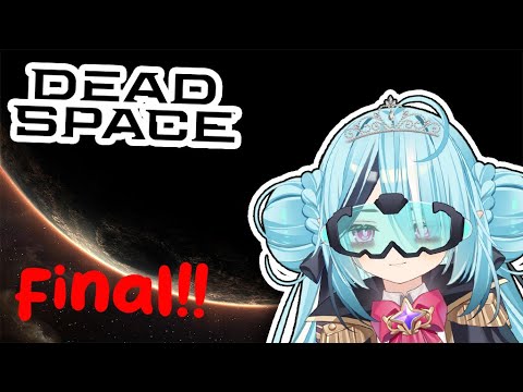 we are the only ones left here...Dead Space finale!