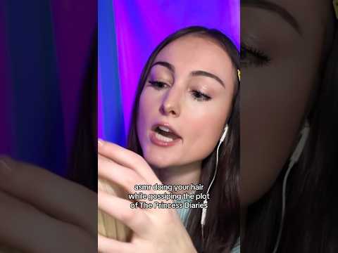 full video on my channel 💖 ASMR Doing Your Hair While Gossiping the Plot of The Princess Diaries