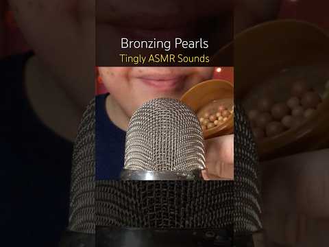 Bronzing Pearls 🤎 #asmr