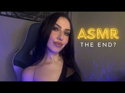 ASMR We Need to Talk.. La Fine?