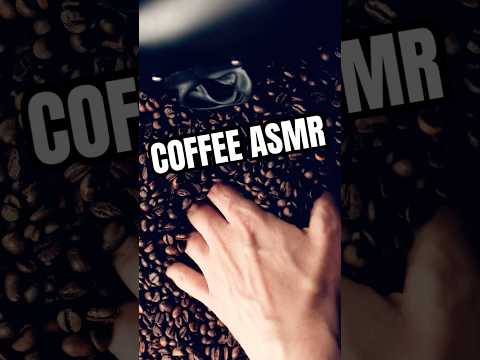 IMMERSED IN COFFEE BEANS ☕️ #asmr #shorts