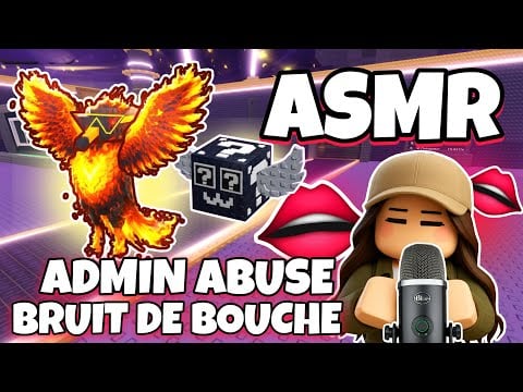ASMR Français • BRUIT DE BOUCHE EXTRÊME ET ADMIN ABUSE STEAL A BRAINROT ! 😴👄(mutation eclipse)