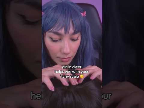 itchy scalp?! let me help you 💕 #asmr #asmrsounds