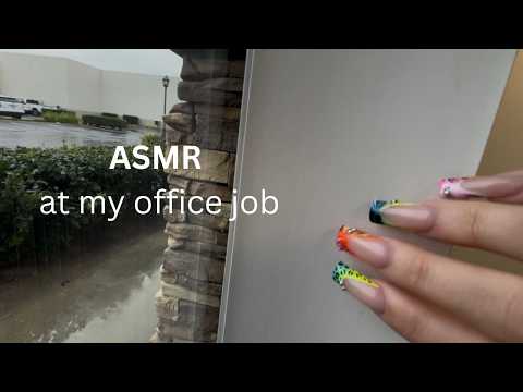 ASMR around my office job