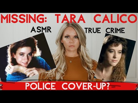 The Tara Calico Disappearance | Was It A Police Cover-Up? | ASMR True Crime #ASMR