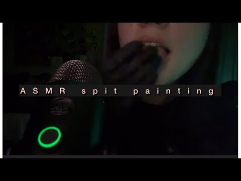 ASMR Spit painting