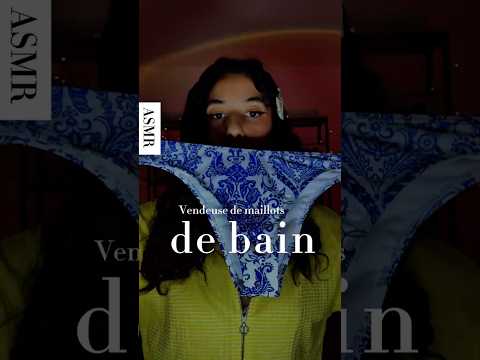ASMR RP - Vendeuse maillots #asmrfr #roleplay #asmr #relax