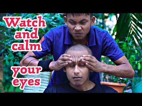 Watch And Calm Your Eyes | Parfect Pressure Head Massage With Nature Sound | ASMR RELAXATION