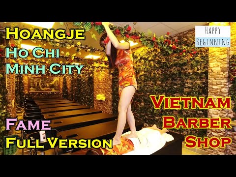 Vietnam Barber Shop FAME FULL VERSION - Hoangje (Ho Chi Mihn City, Vietnam)