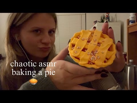 Chaotic ASMR and we’re baking a pie! (slime sounds, satisfying asmr) 