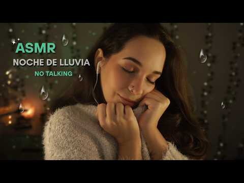 ASMR Recreando una noche de lluvia | SIN HABLAR y sin anuncios INTERMEDIOS