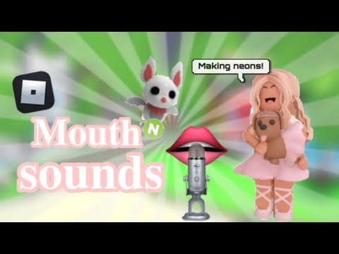 Mouth sounds ~ making neon pets in adopt me🌺🌊