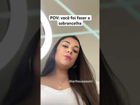 POV: você foi fazer a sobrancelha #pov #humor #shorts