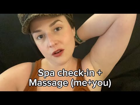 Lofi Spa Check-in + Massage pt. 11 (hands only, chopping, "squeeze," "down")