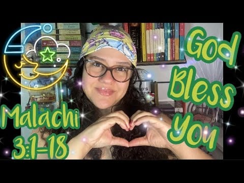 Christian ASMR: Bible Reading 📖 Of Malachi 3:1-18 With Omy