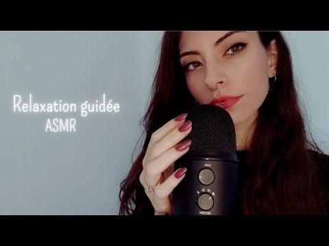 ✨ASMR FRANÇAIS | RELAXATION GUIDEE | JE T'ENDORS ET TE RELAXE | CHUCHOTEMENT ✨