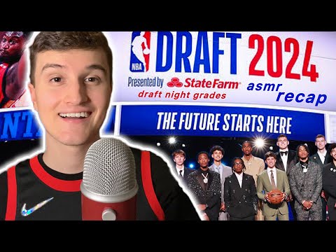 ASMR 2024 NBA Draft Reactions 🏀💤 (whisper ramble)